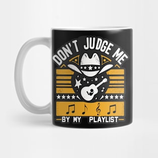 Country Rhythm: ‘Don’t Judge My Playlist’ Artistry Mug